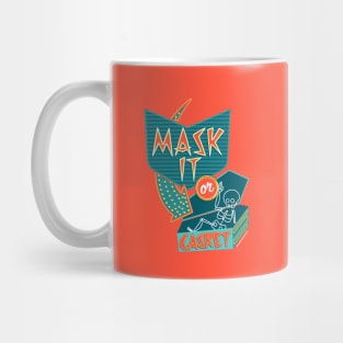 Mask It or Casket Mug